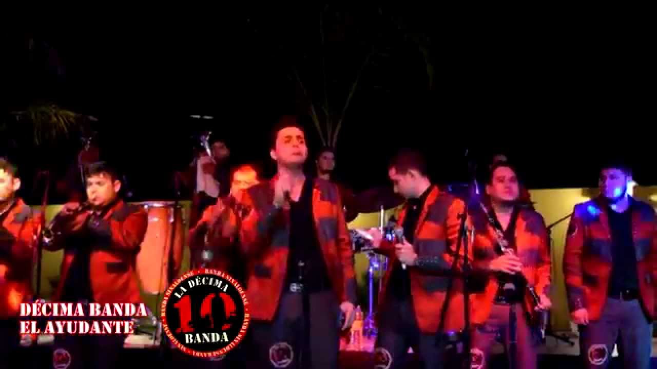 El ayudante-D&eacute;cima Banda(En Vivo 2015)