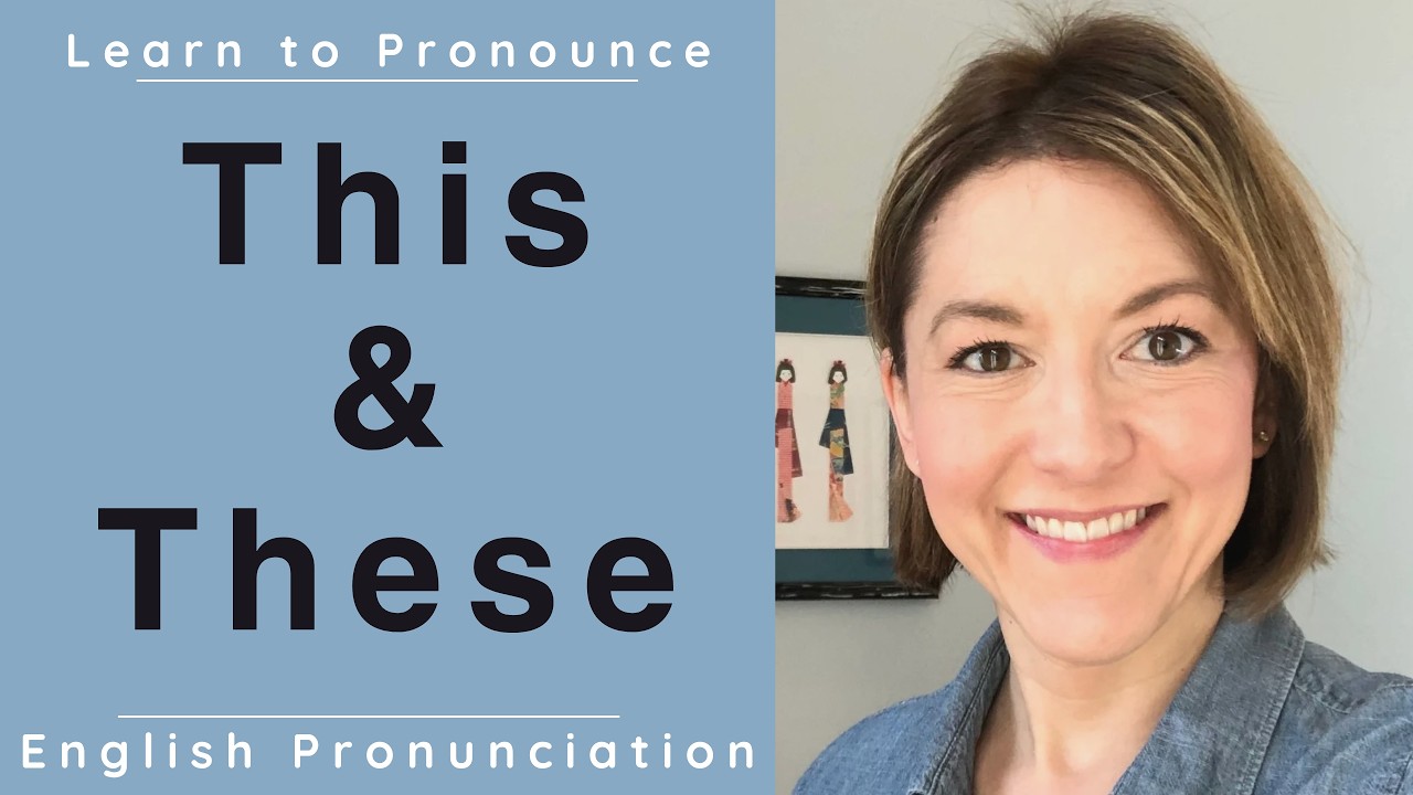 Learn to Pronounce THIS & THESE - American English Pronunciation Lesson #learnenglish