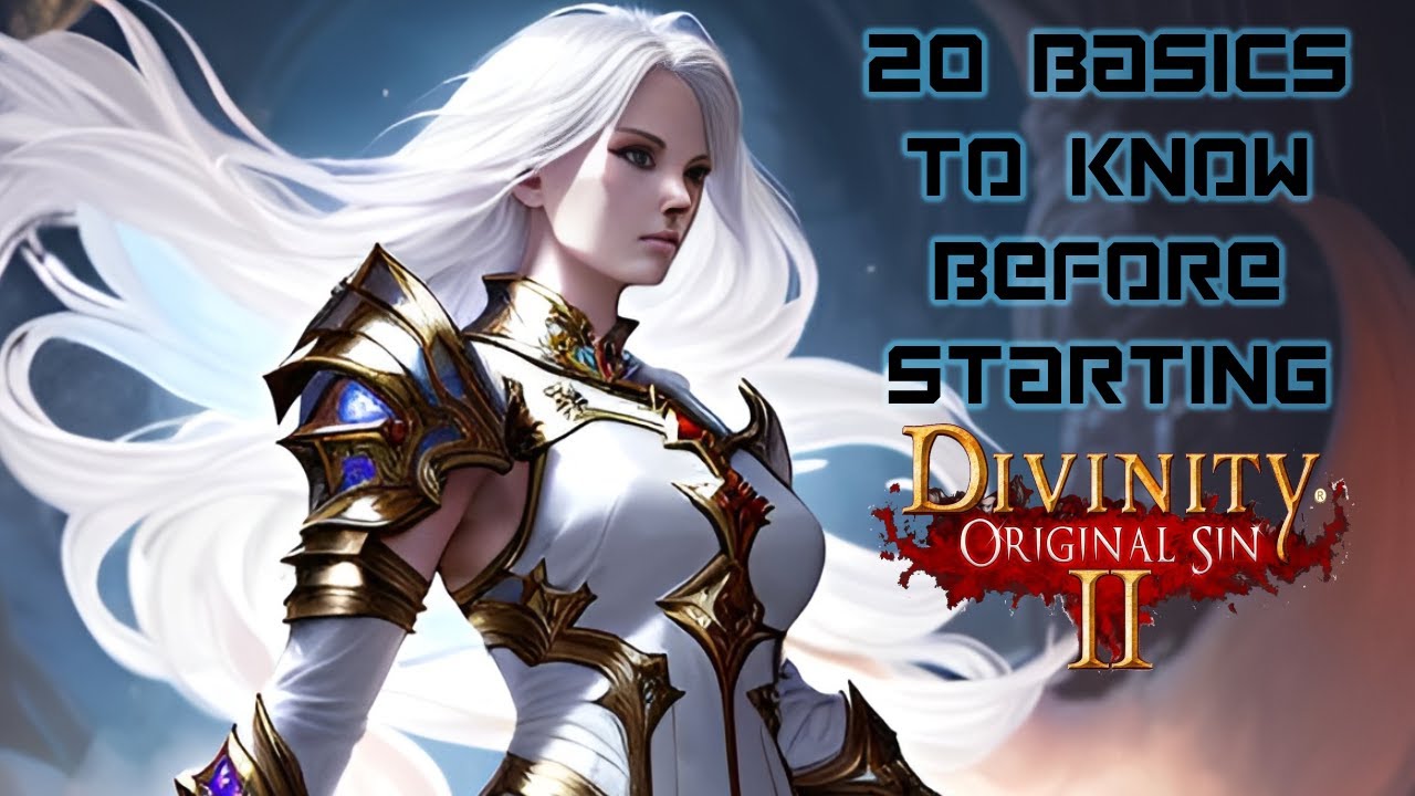 20 ОСНОВНЫХ ВЕЩЕЙ, КОТОРЫЕ НУЖНО ЗНАТЬ ПЕРЕД НАЧАЛОМ ИГРЫ | DIVINITY: ORIGNAL SIN 2