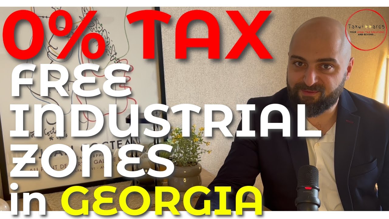 Tips about Georgia's FREE INDUSTRIAL ZONES (0% FOR EVER TAX)