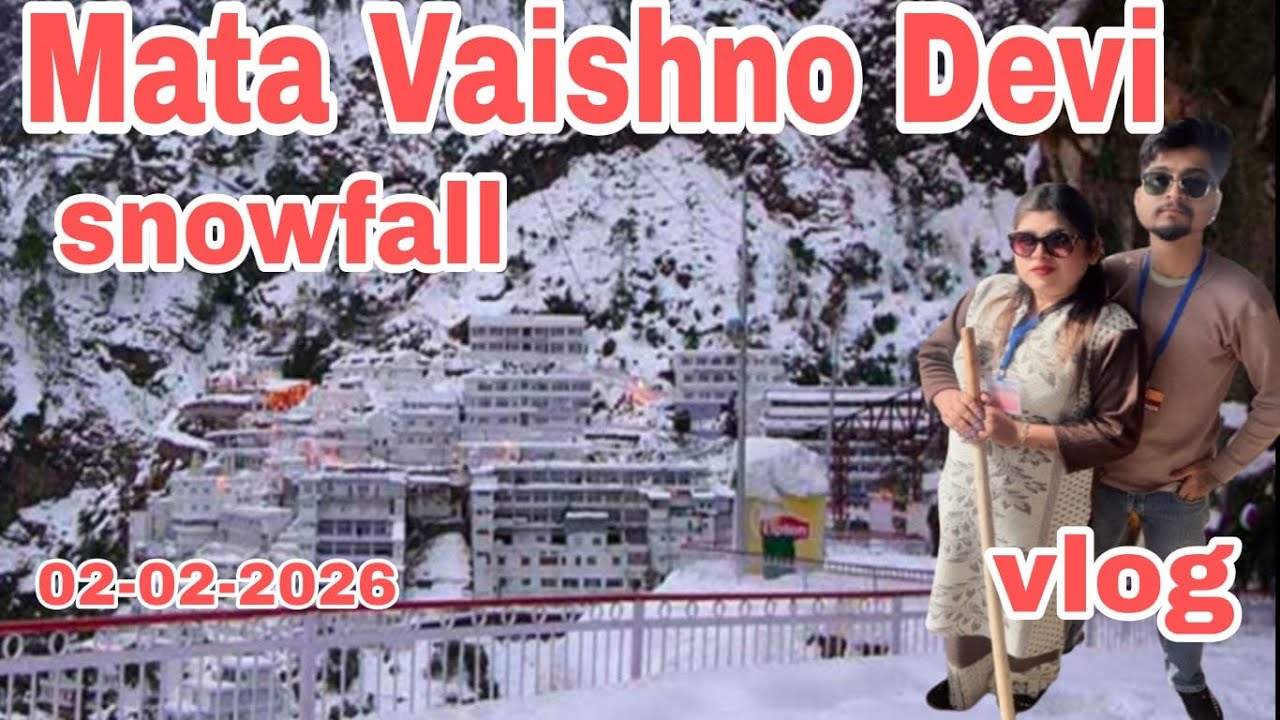 Mata Vaishno Devi || vlog 2026 || #snowfall || #Temperature || family vlog || #hotel || Preeti karki