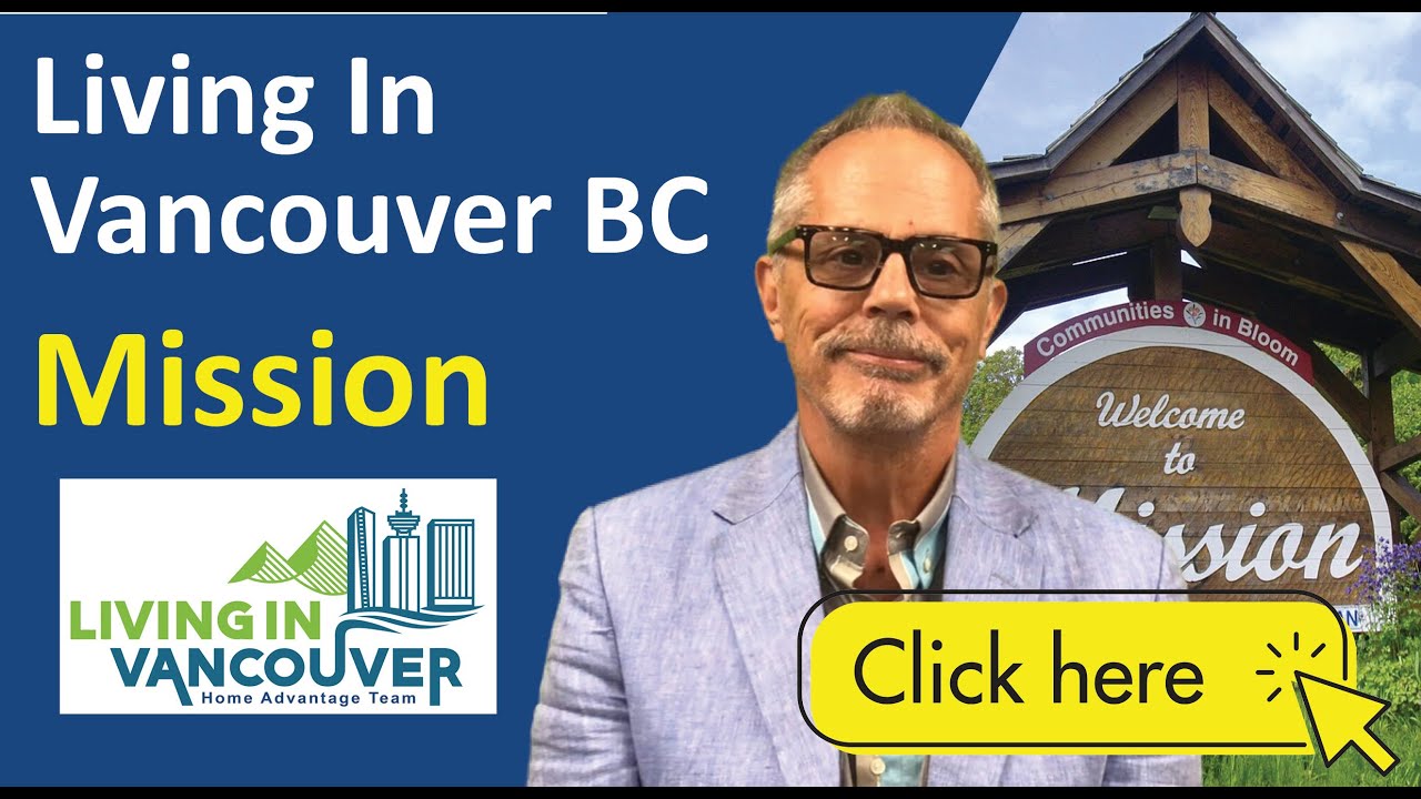 Living in Vancouver BC: Mission