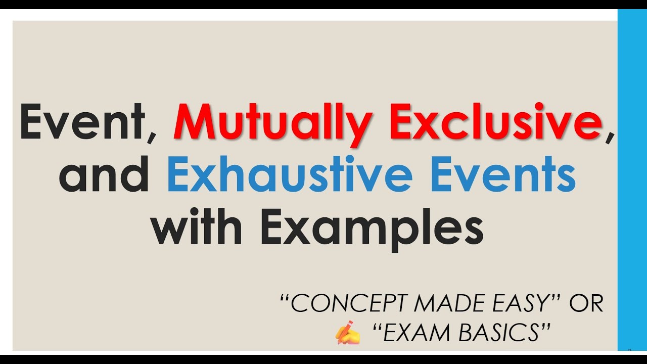 &ldquo;Events in Probability | Mutually Exclusive & Exhaustive Events Explained with Examples&rdquo;