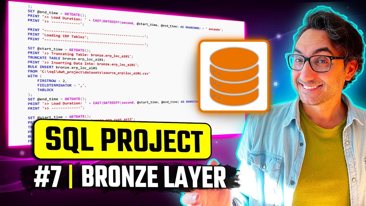 Build The Bronze Layer: Data Ingestion  | Data Engineer Portfolio Project | #SQL Project 7