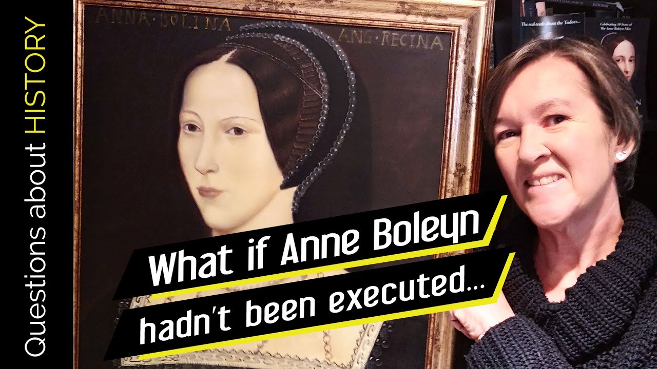 What if Anne Boleyn hadn't been executed?