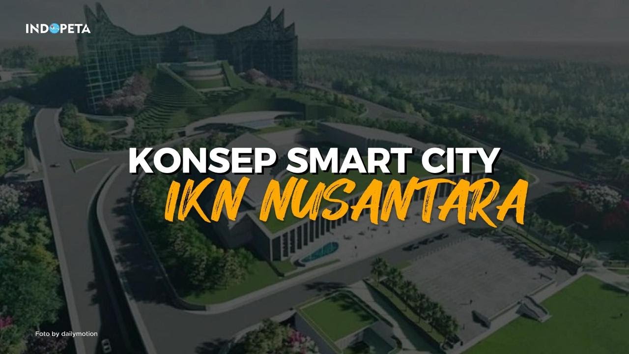 Konsep Smart City IKN Nusantara