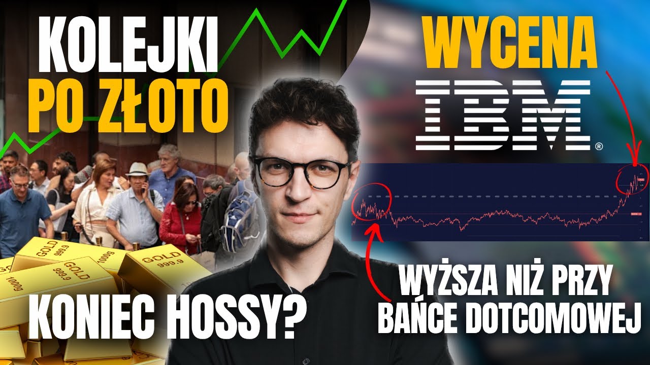 Koniec rajdu na ZŁOCIE? IBM droższy niż w trakcie bańki internetowej? #GITnews