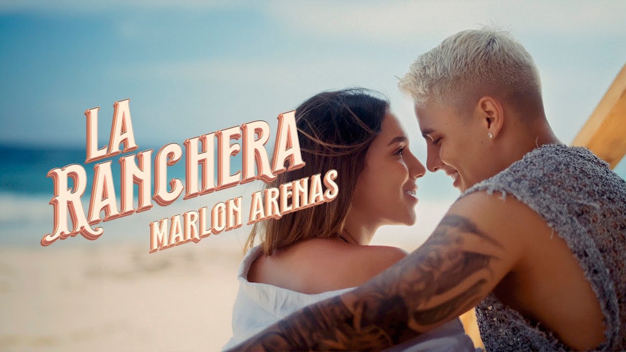 Marlon Arenas - La Ranchera (Video Oficial)