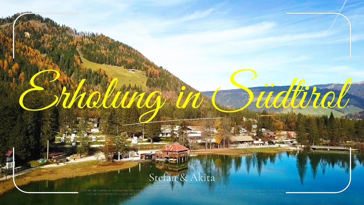Unser Aktivurlaub und Wellness-Wochenende am Camping Toblacher See in Südtirol!