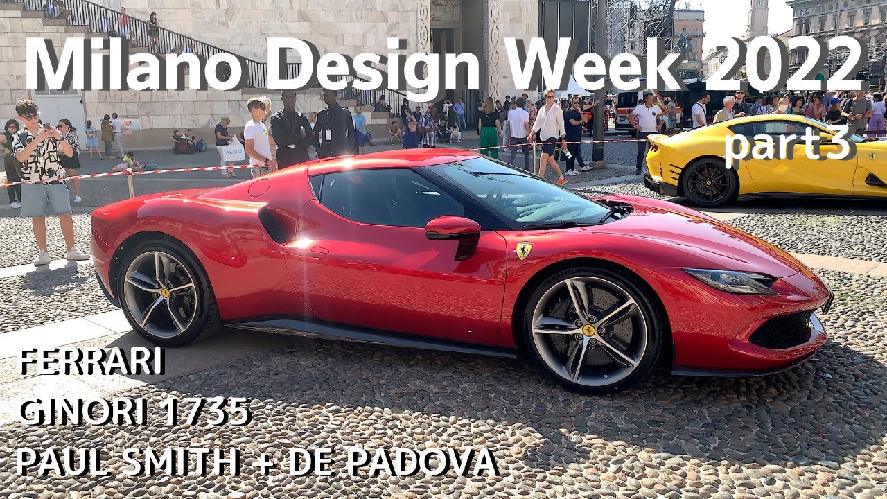 Milano Design Week 2022 - FERRARI, GINORI 1735, PAUL SMITH - Fuori Salone walking around