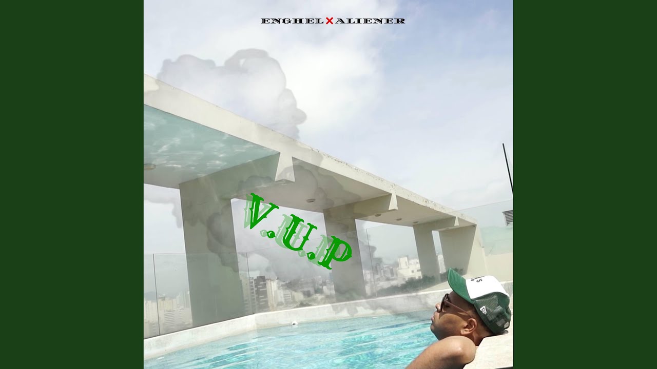 V.U.P (feat. ALIENER)