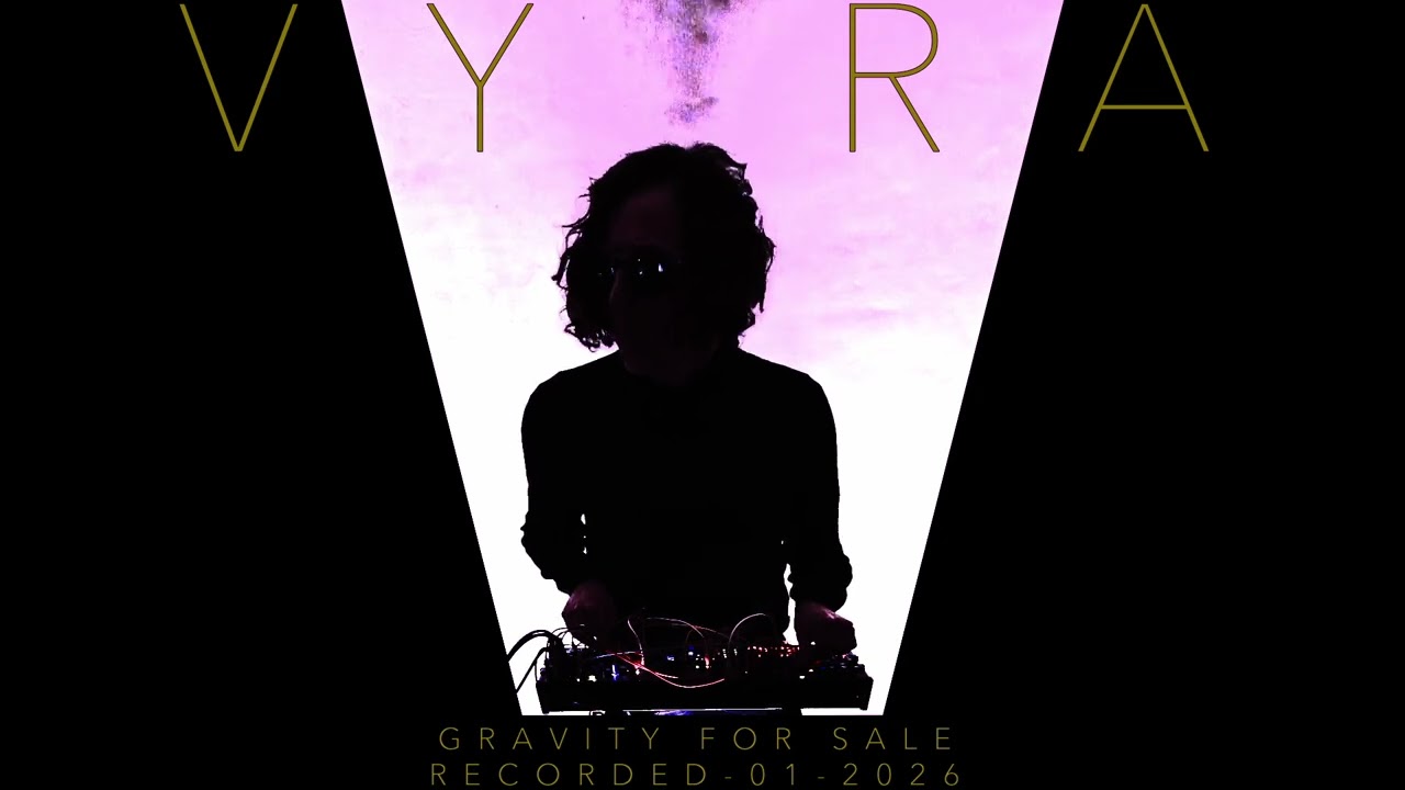 VYRA-GRAVITY FOR SALE-TECHNO LIVE ACT