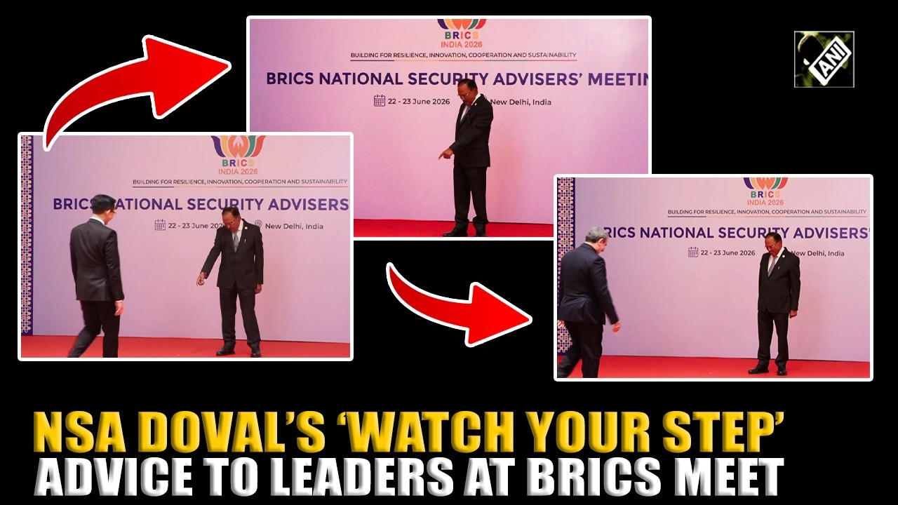Must Watch! NSA Ajit Doval&rsquo;s &lsquo;Watch your step&rsquo; advice to world leaders at BRICS meet