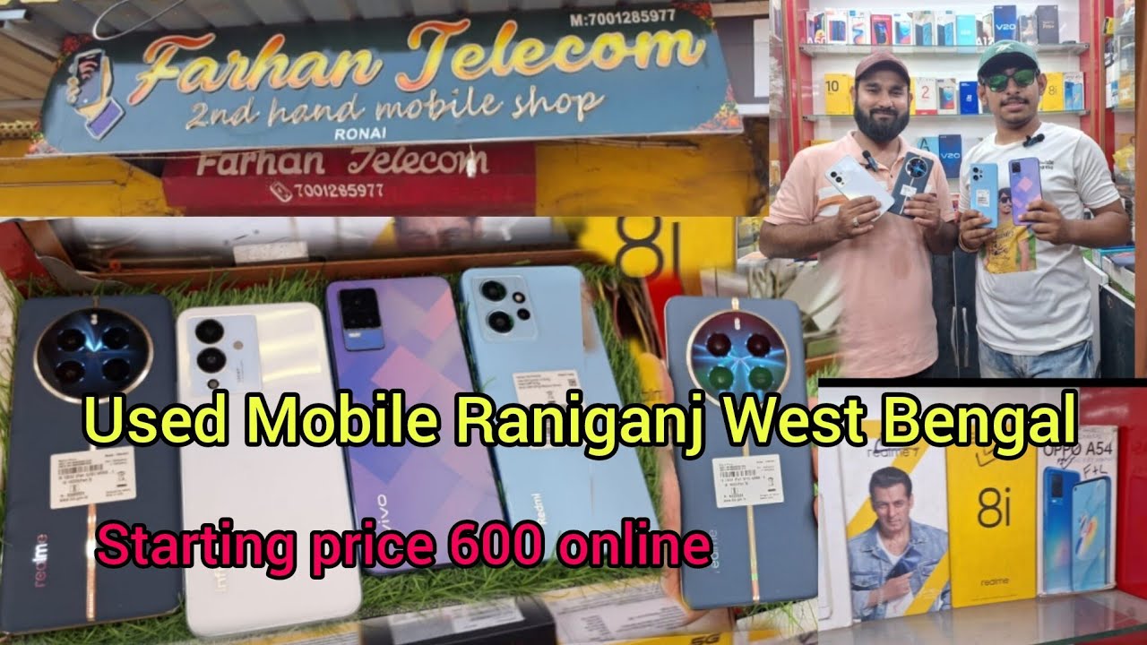 Second hand mobile shop Raniganj West Bengal Il Farhan Telecom