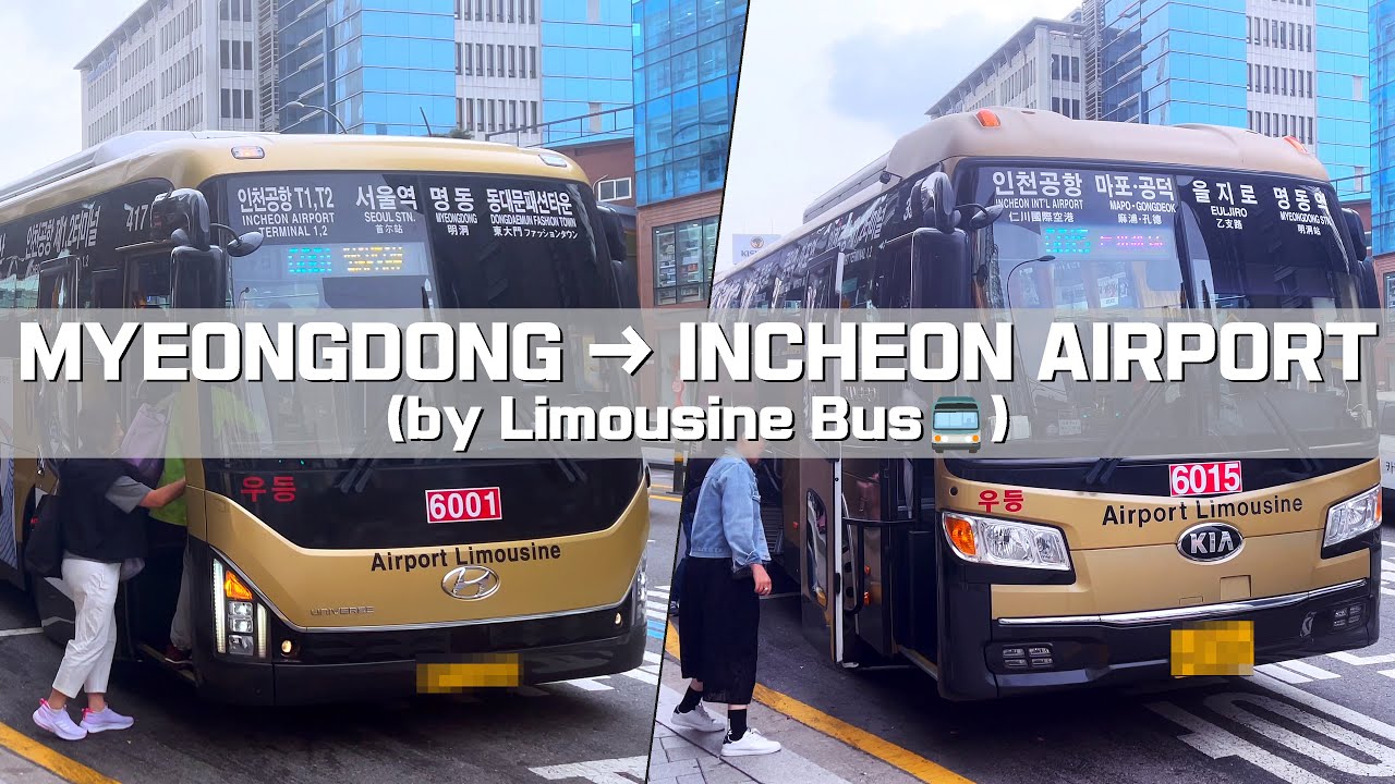 How to go Myeongdong to Incheon airport (by Limousine Bus🚍)