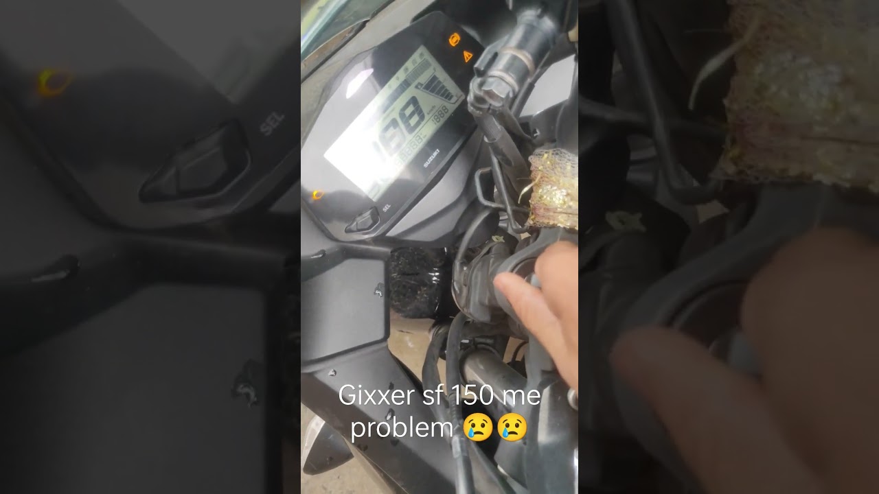 Gixxer sf me aayi problem