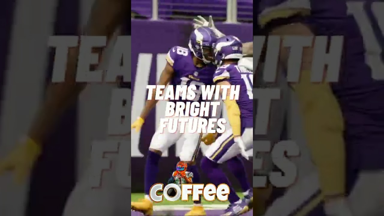 NFL Teams With Bright Futures