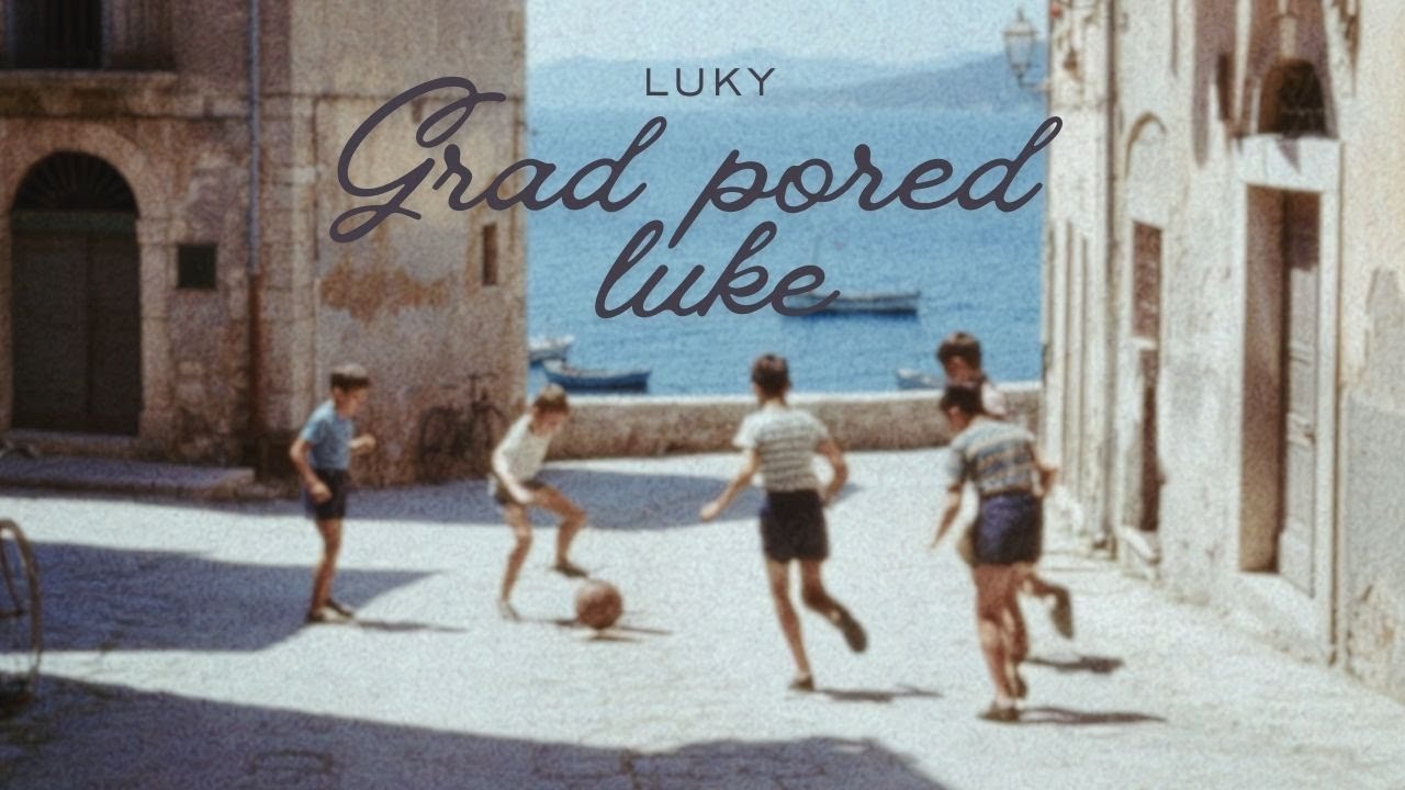 Luky - Grad pored luke (Official video)