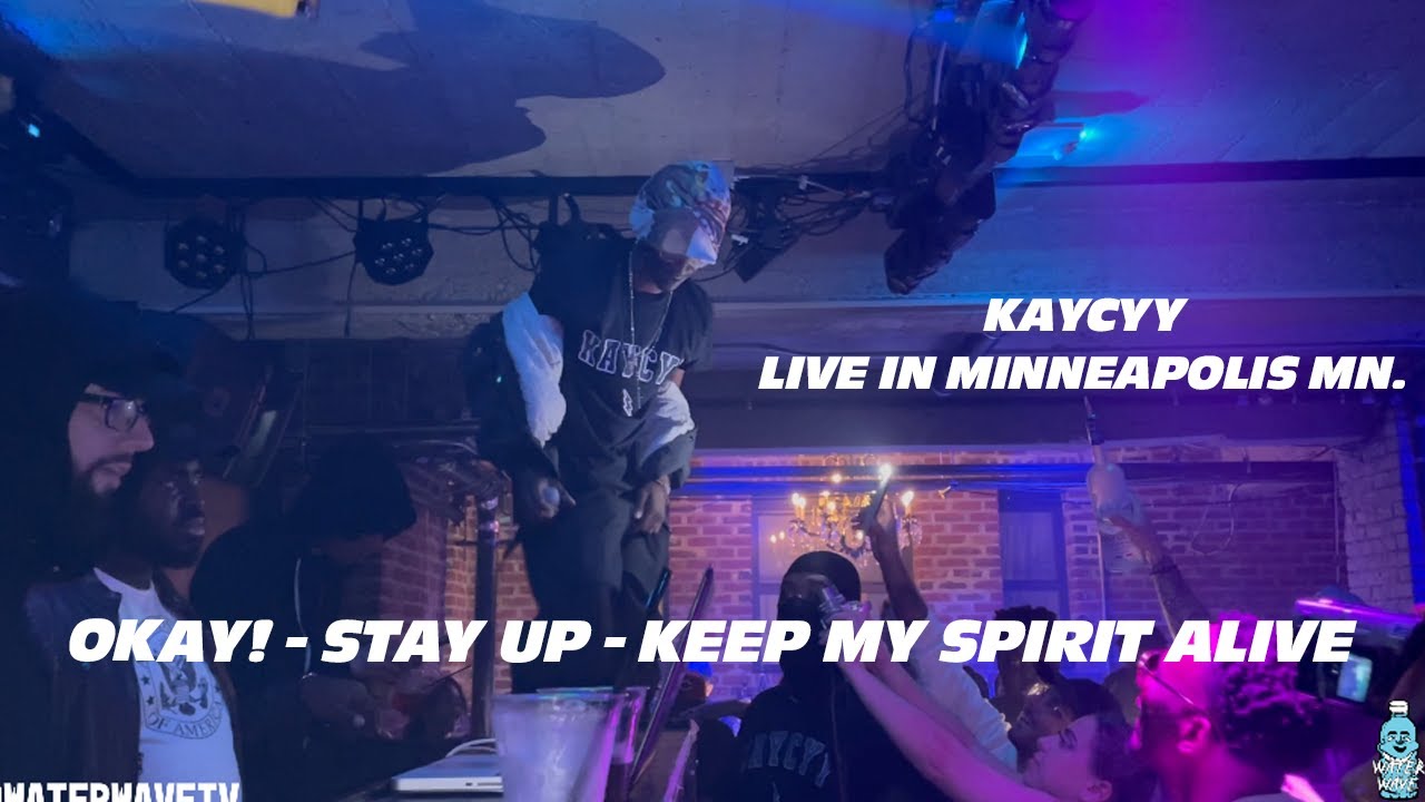 Kaycyy LIVE - STAY UP , OKAY!, Keep My Spirit Alive & MORE!