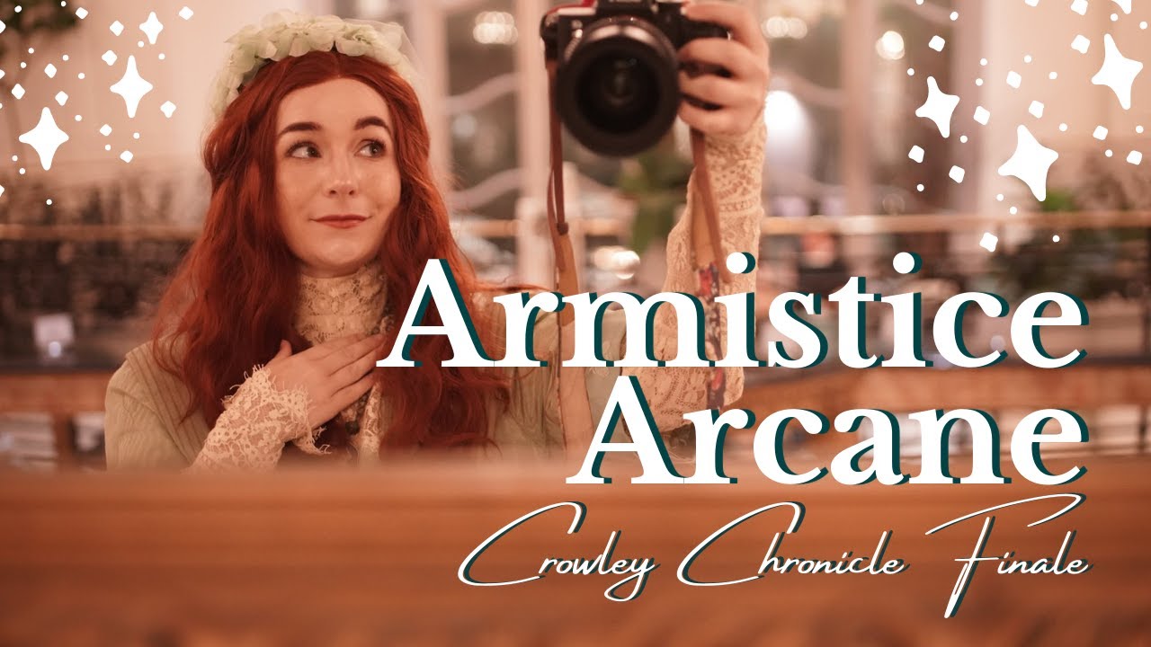 Armistice Arcane: Crowley Chronicle Part 3 | Larp Finale