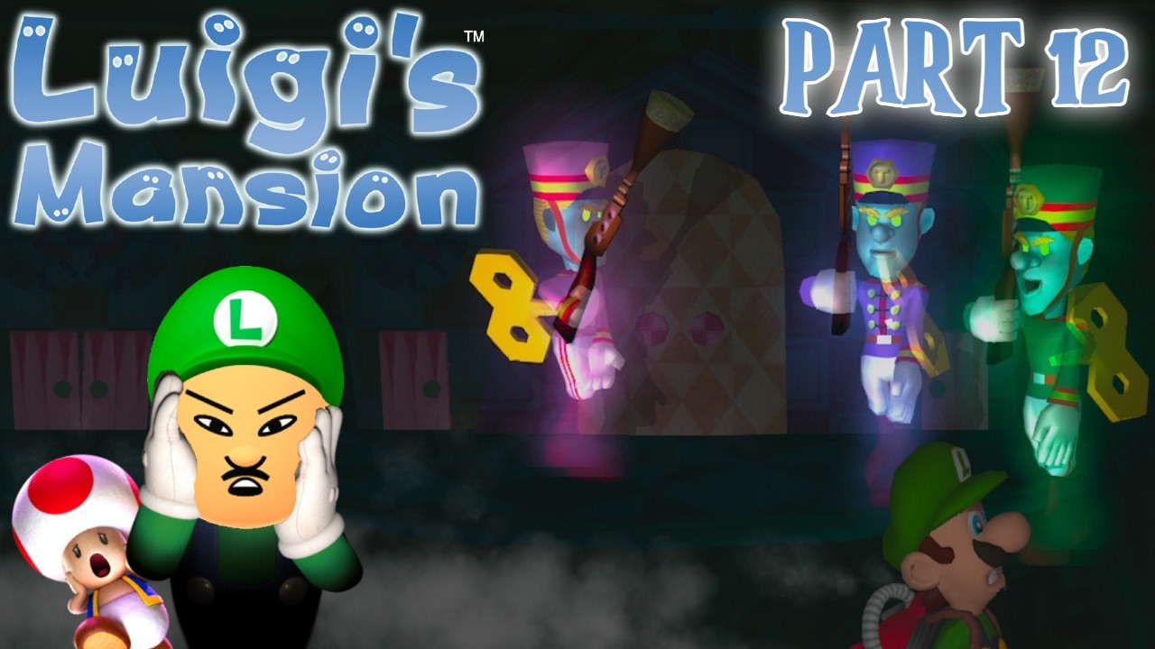 Toy Soldiers - Luigi's Mansion: Part 12 - Let's Play