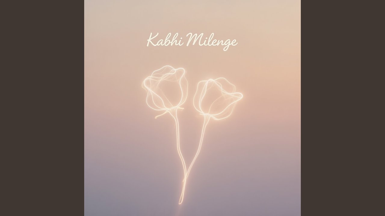 Kabhi Milenge