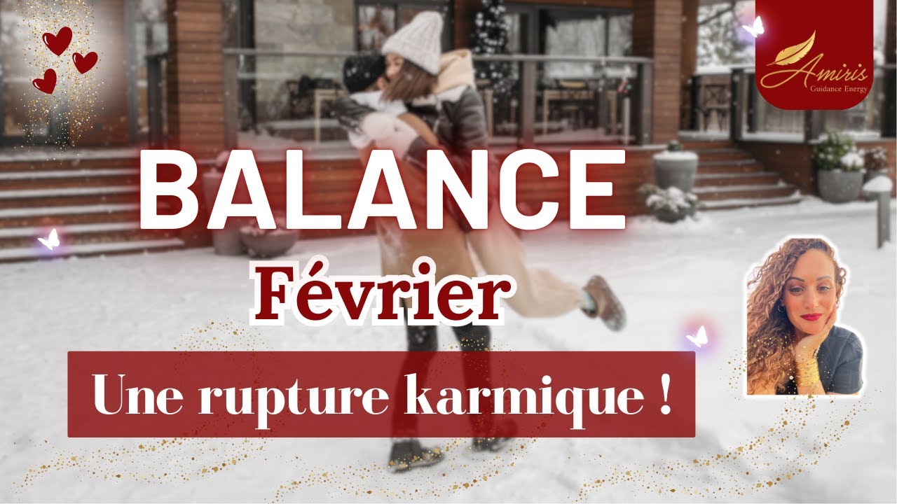 ♎ BALANCE 💞 L’équilibre se brise… pour mieux renaître ! 💓 FÉVRIER 2026 ✨