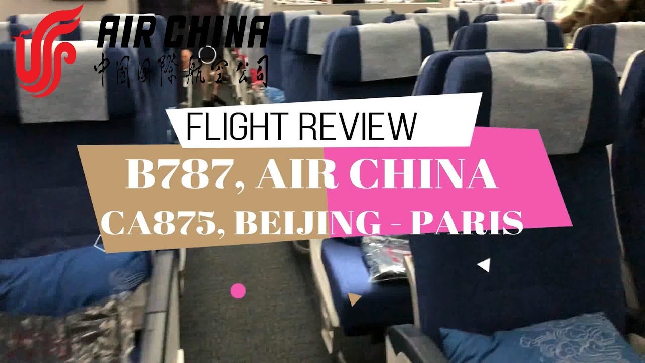 Flight Report | Air China B787 Dreamliner Premium Economy | CA875 Beijing-Paris | Time Lapsed at PEK