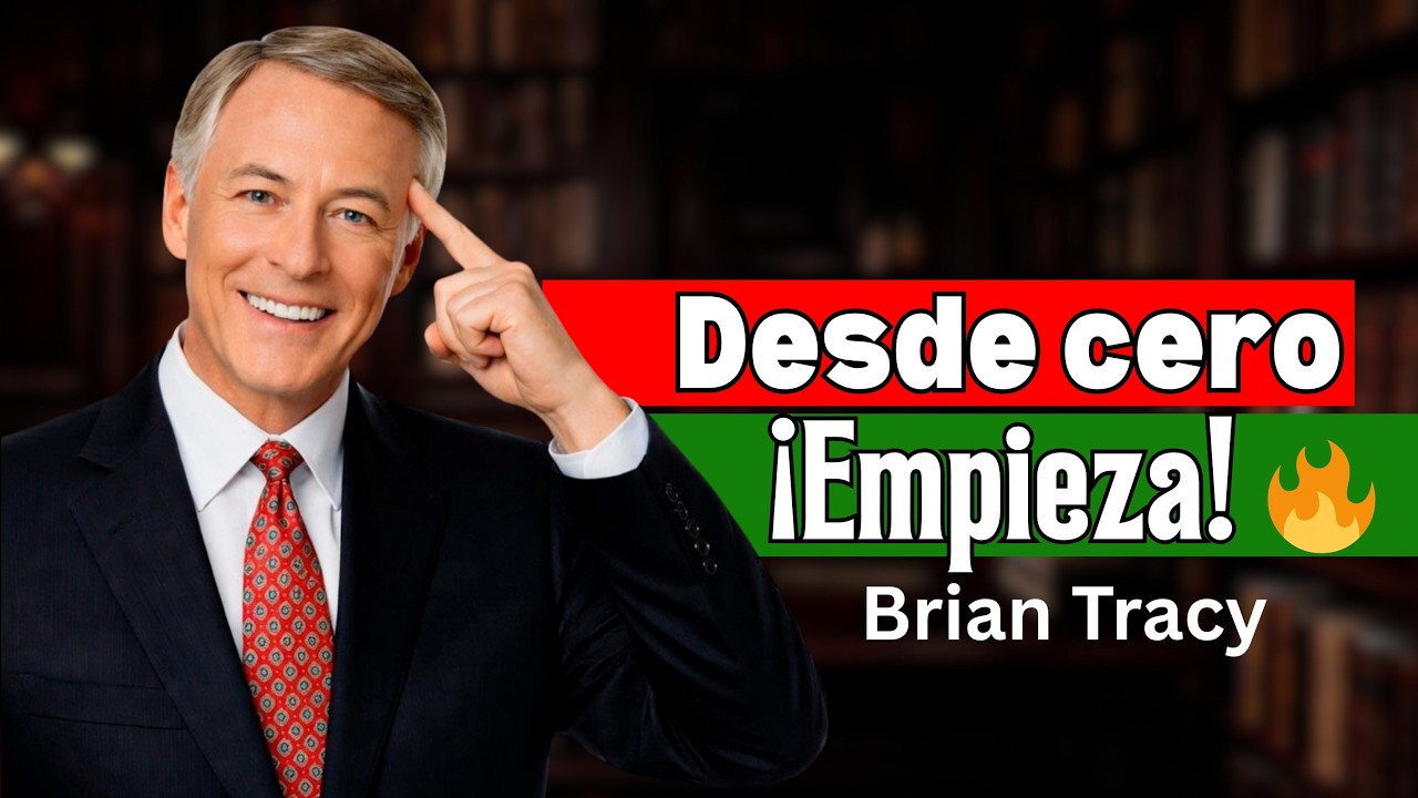 ¿Cómo Volver a Empezar en la Vida? 🧠🔥 | Lecciones de Brian Tracy