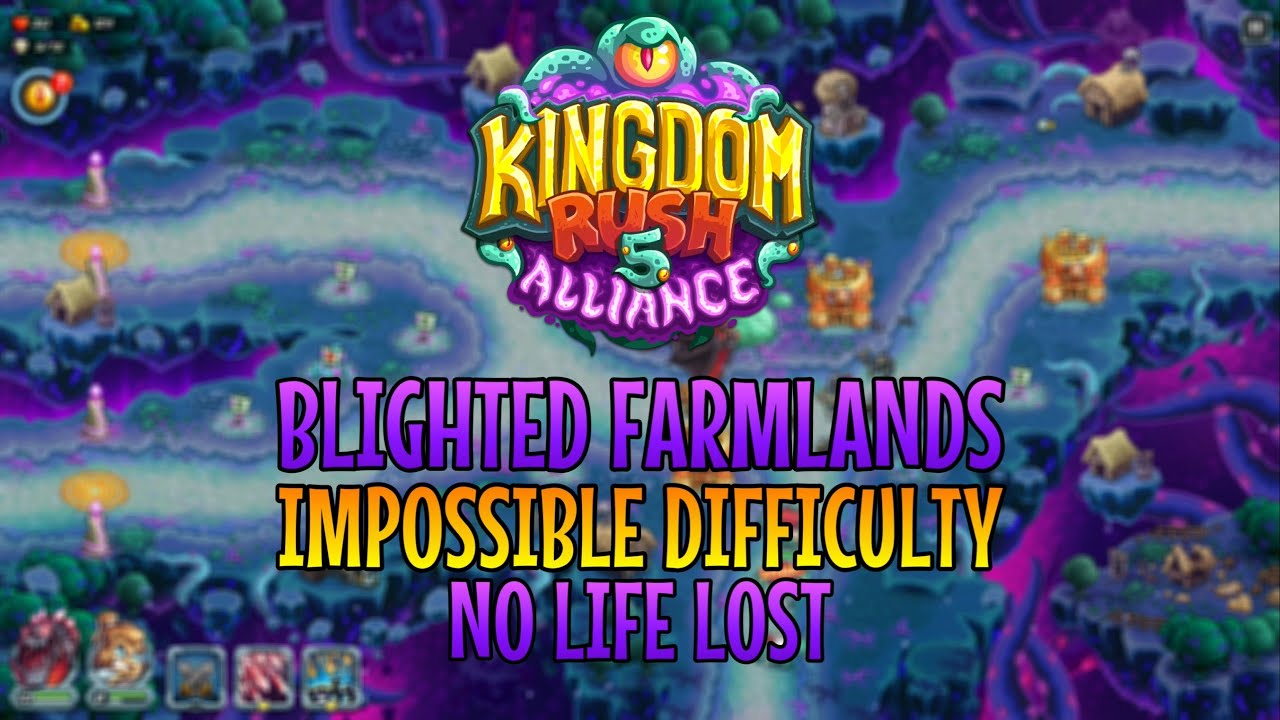 Kingdom Rush Alliance - Blighted Farmlands [Impossible]