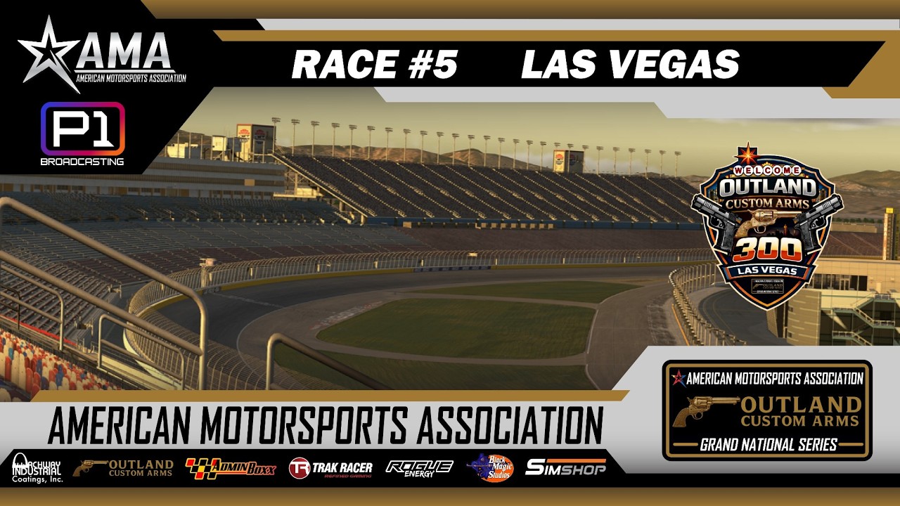 🏁AMA Outland Custom Arms Grand National Series 🏁 | Las Vegas | 2026R5 | iRacing NASCAR Broadcast