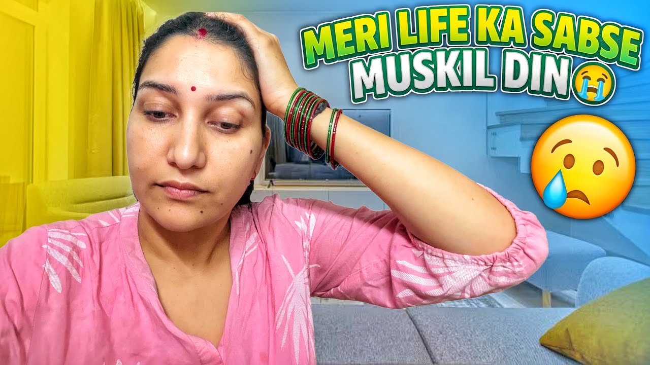 Meri life ka sabse muskil din😭