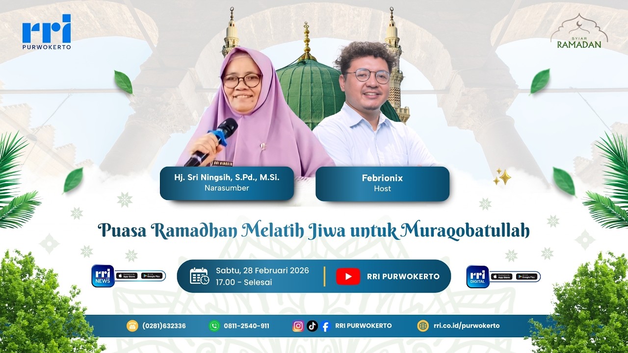 PUASA RAMADHAN MELATIH JIWA UNTUK MURAQOBATULLAH | SYIAR RAMADAN