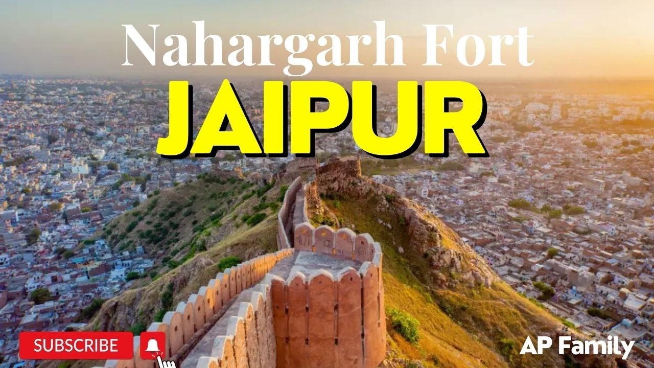Nahargarh Fort Jaipur | Nahargarh Fort History in Hindi | Family Traveller
