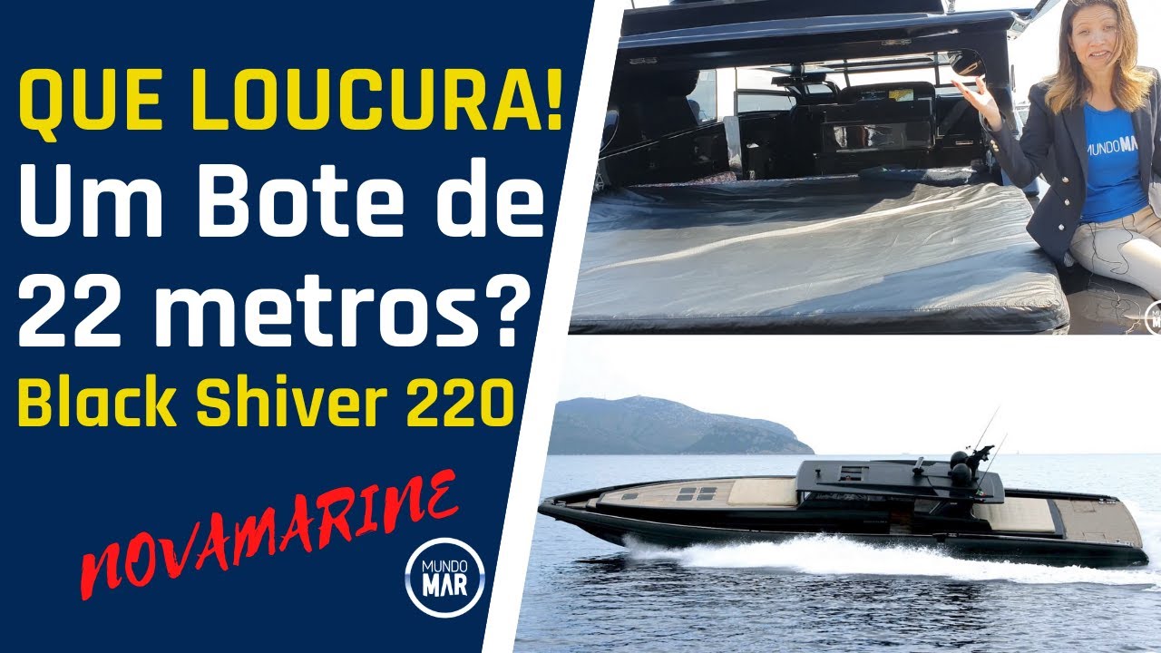Novamarine Black Shiver 220 - Que bote é esse?