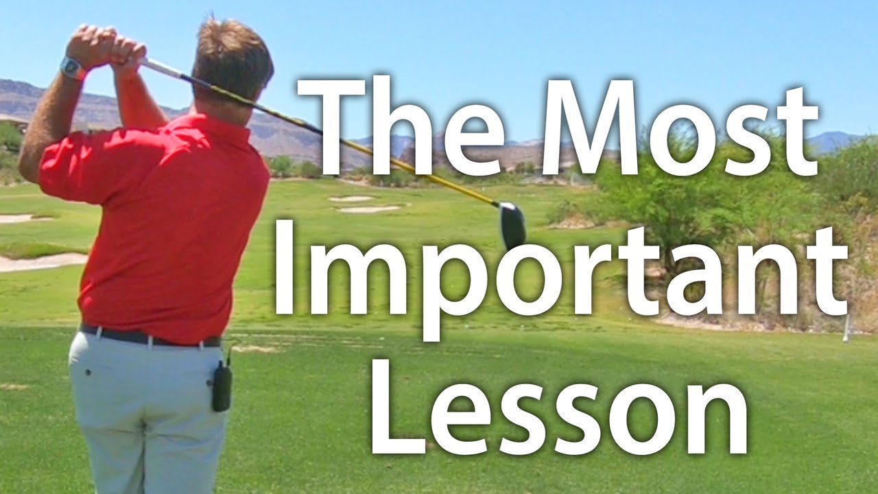 The Most Important Lesson in Golf