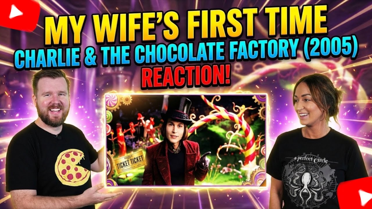 Моя жена ВПЕРВЫЕ ОТРЕАКТИРОВАЛА на «ЧАРЛИ И ШОКОЛАДНУЮ ФАБРИКУ»!