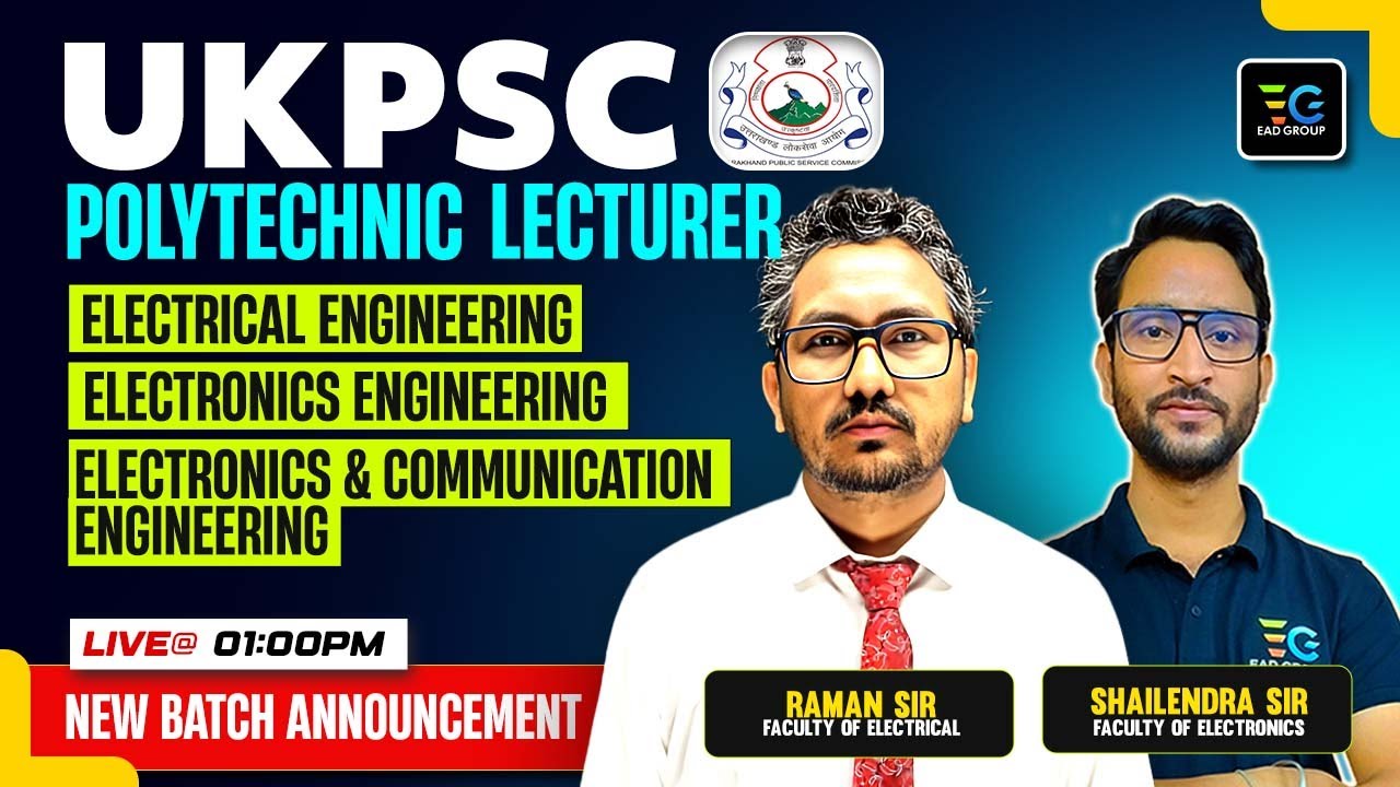 UKPSC Polytechnic Lecturer, Electrical, Electronics and Electronics & Communication Online Batch