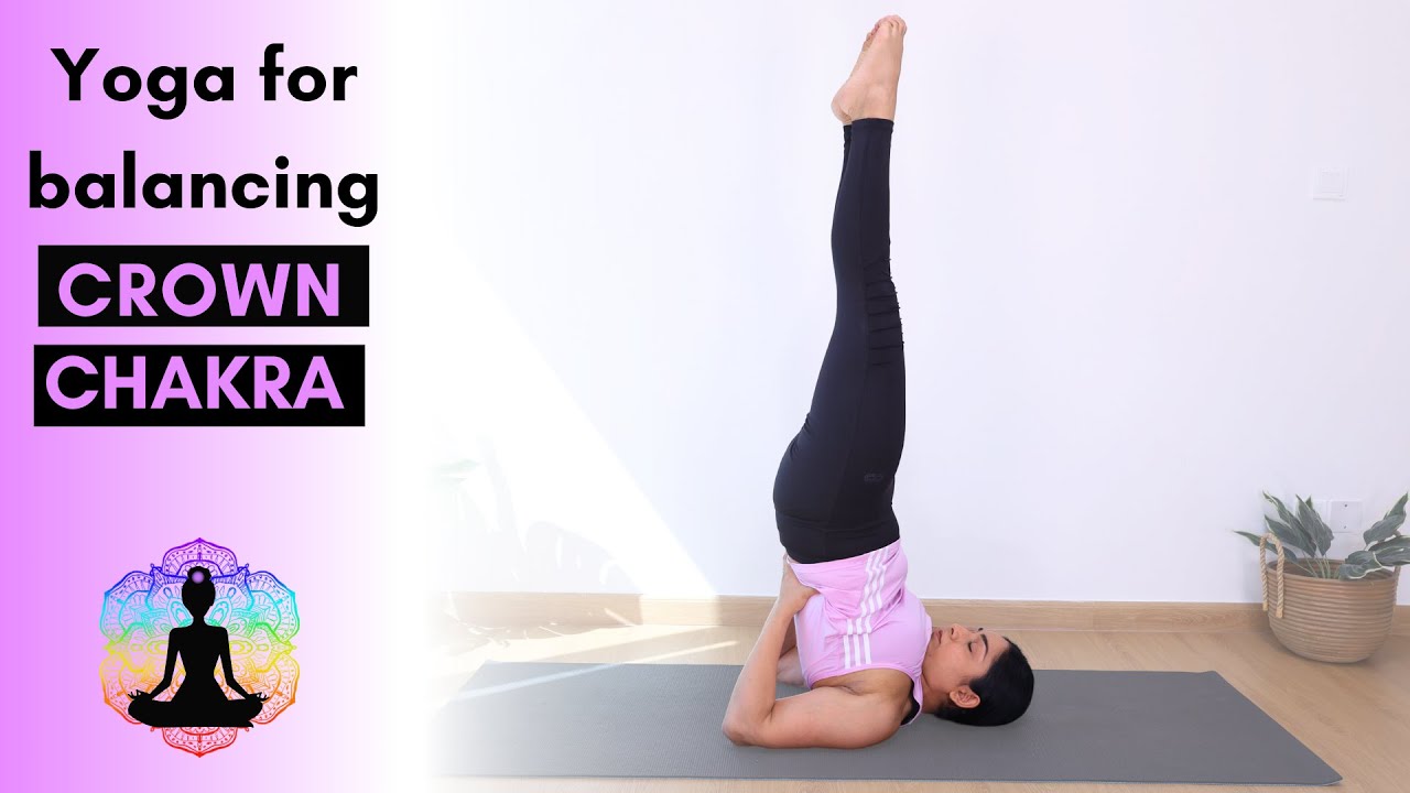 Crown Chakra Yoga | 25 Mins Yoga Practice to Awaken Sahasrara Chakra for Spiritual Connection