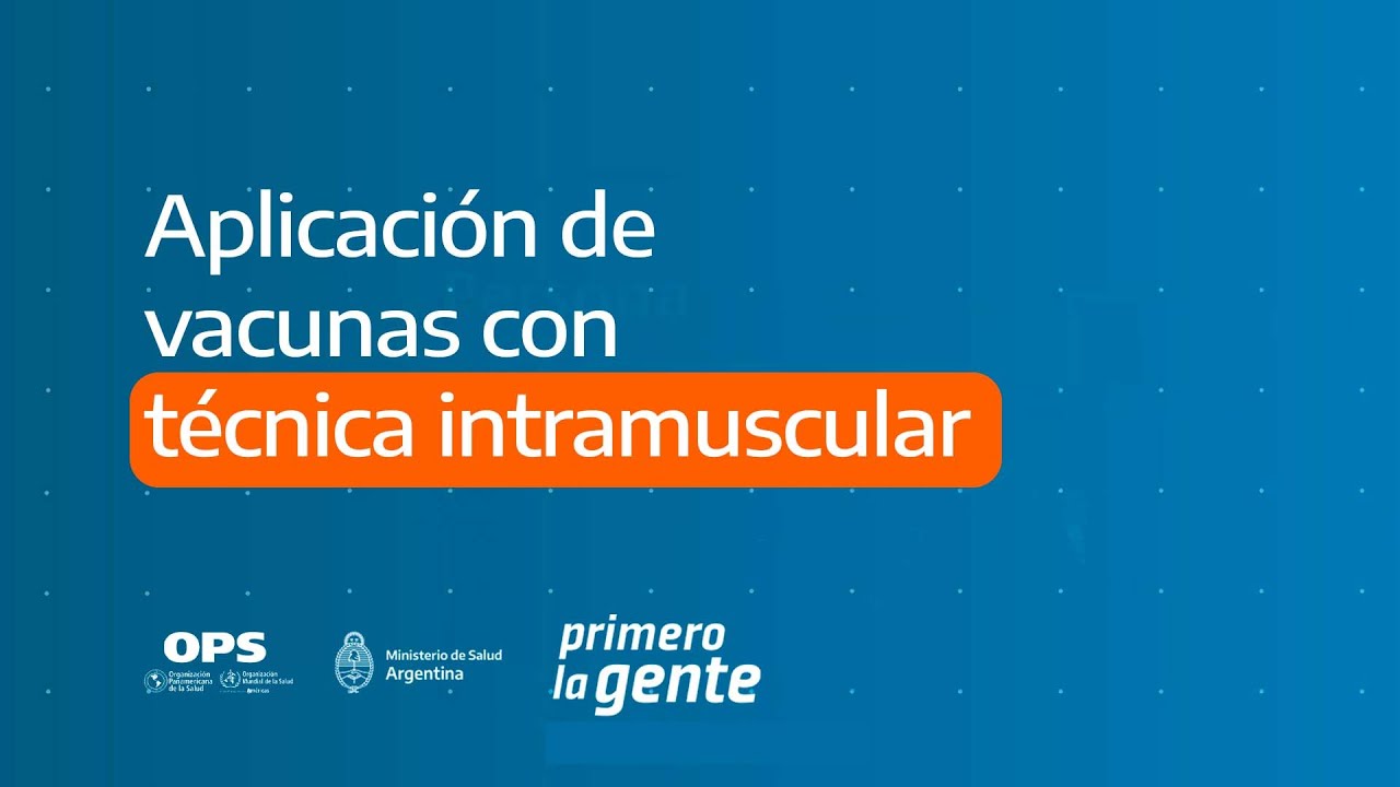 Técnica de administración de vacunas por vía intramuscular