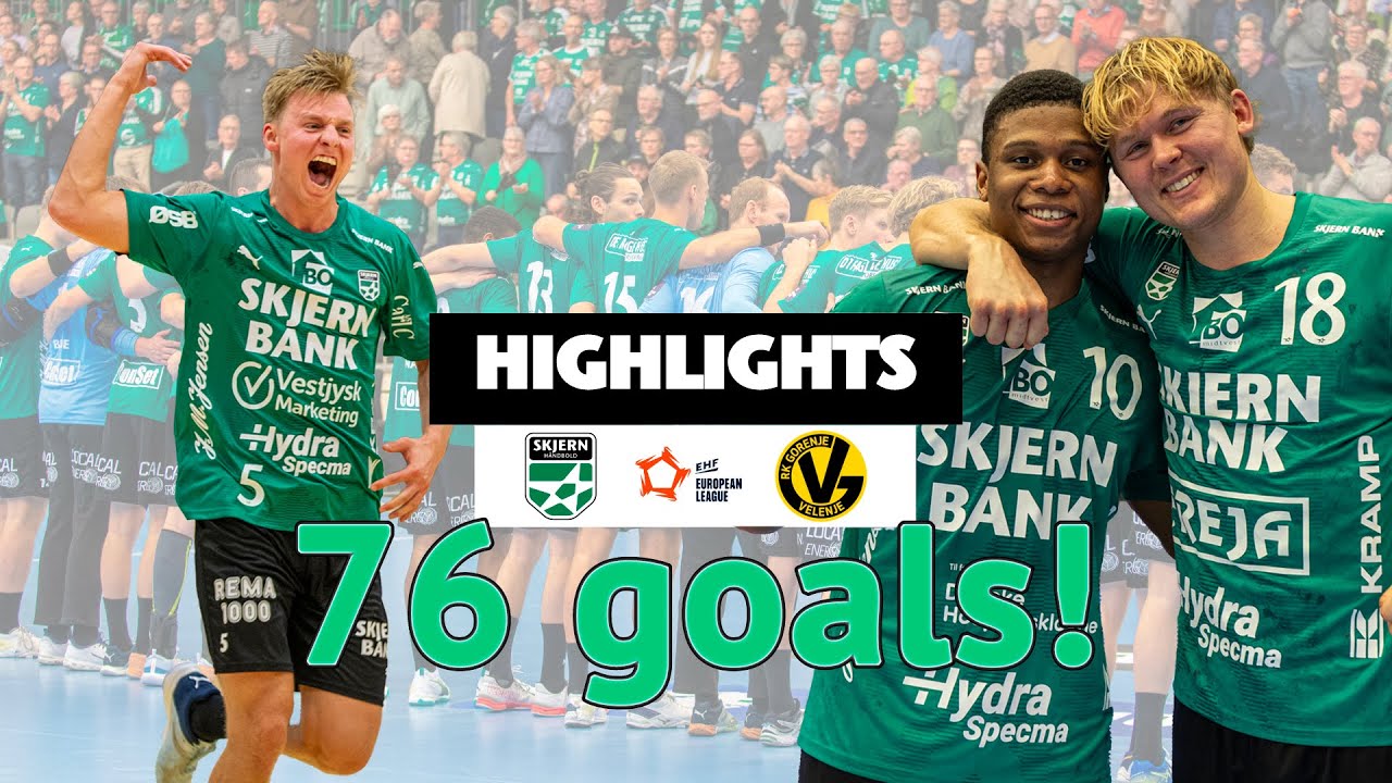 Highlights: Skjern Håndbold vs RK Gorenje Velenje (76 goals!!)
