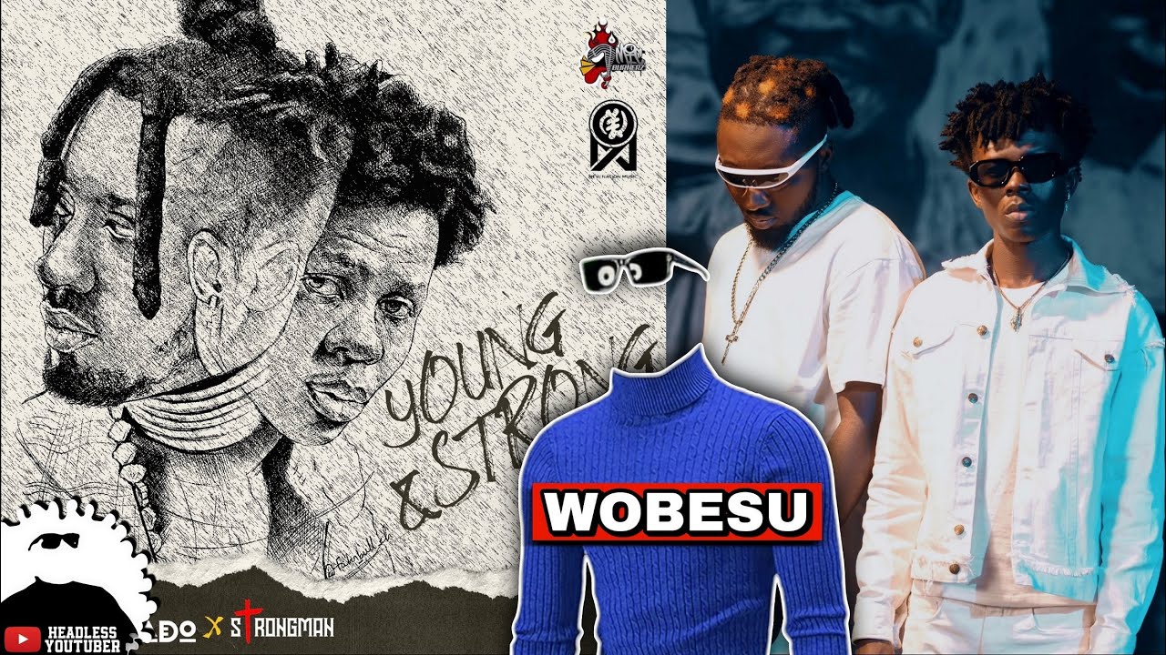 Amerado x Strongman - Wobesu || One of my Favs on the EP 🤣🔥