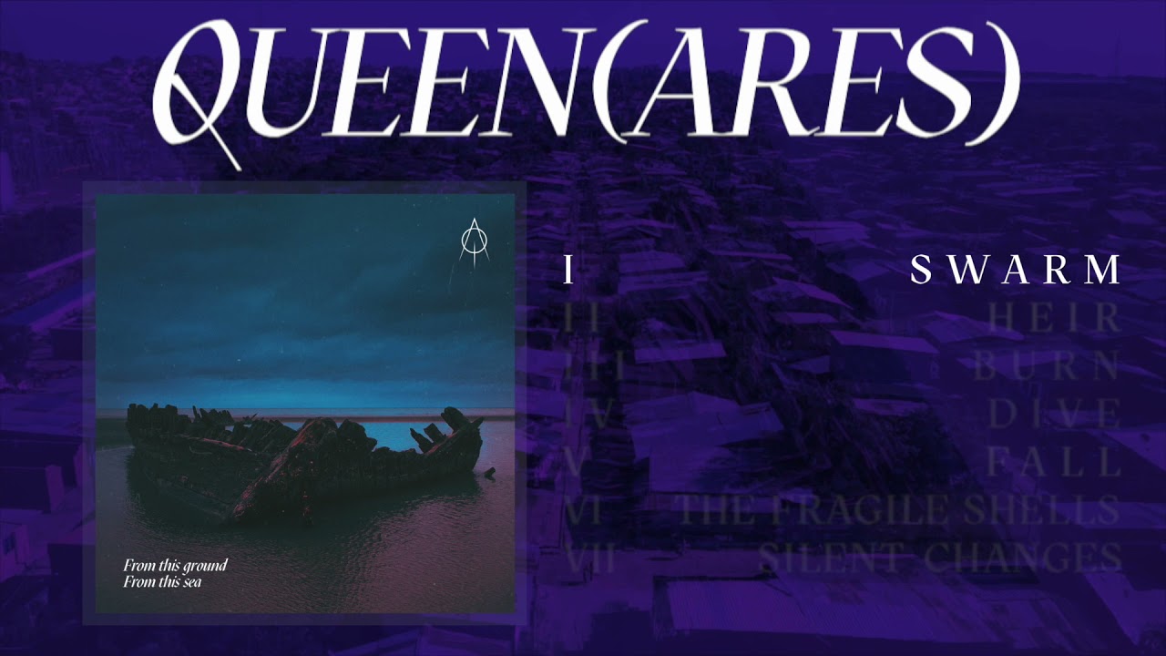 Queen(Ares) - Swarm [Official Audio]