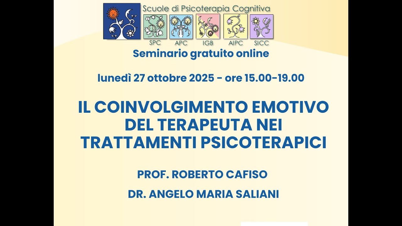 IL COINVOLGIMENTO EMOTIVO DEL TERAPEUTA NEI TRATTAMENTI PSICOTERAPICI - Prof. Cafiso - Dr. Saliani