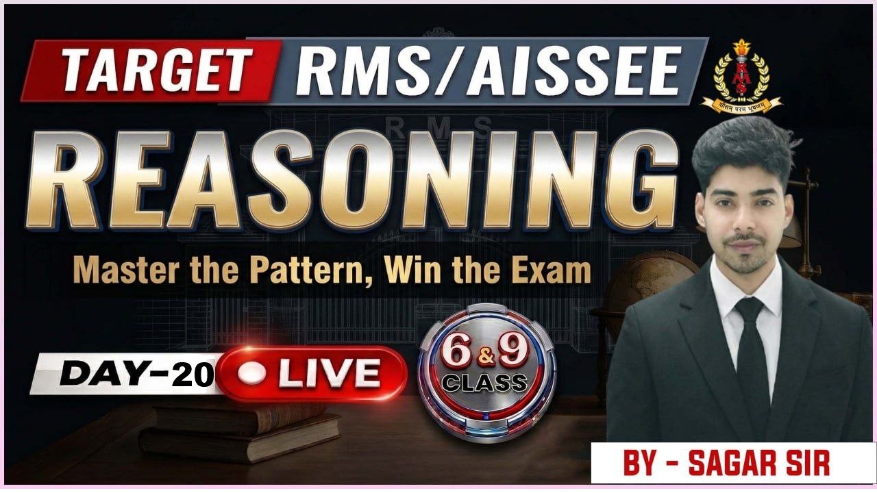 TARGET RMS / AISSEE 🔥 Reasoning Sharp Logic | Class 6 & 9 | Day 20 | Reasoning By Sagar Sir