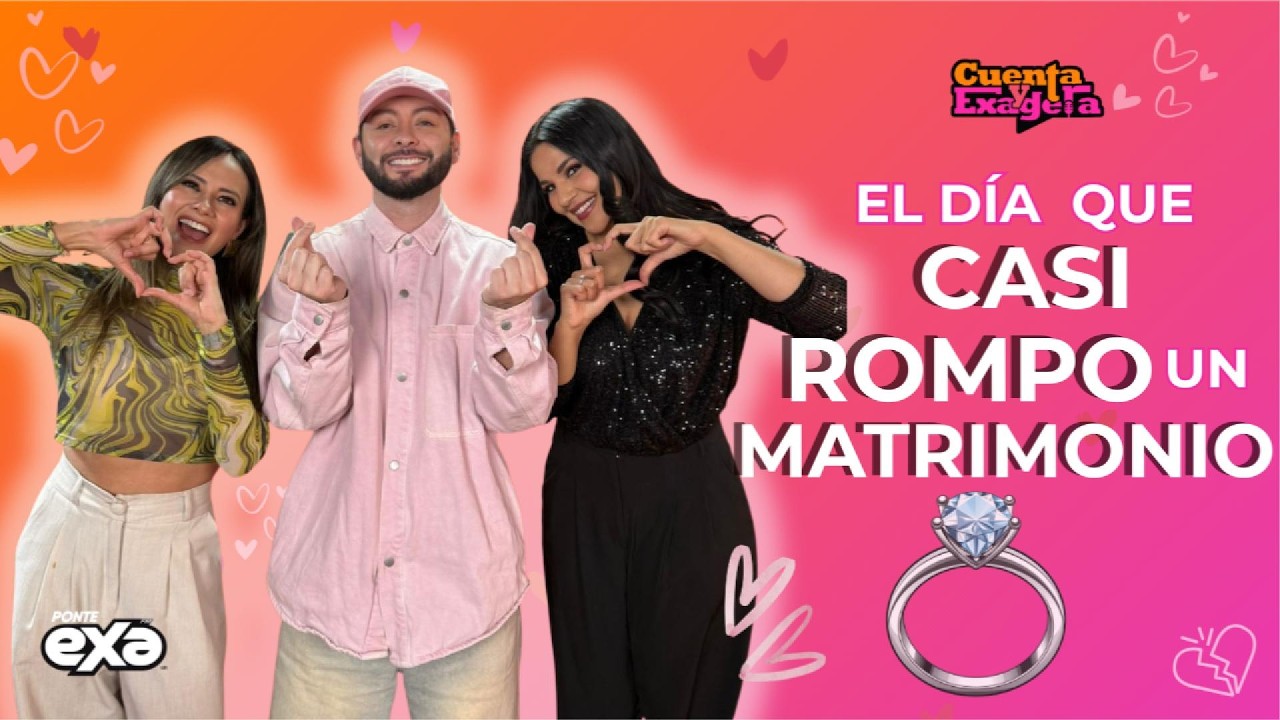 EL DÍA QUE CASI ROMPO UN MATRIMONIO - ESPECIAL SAN VALENTÍN 💔 | CUENTA Y EXAGERA EP 13