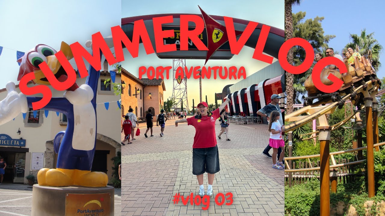 J'ai fait mon anniversaire à Port Aventura ! - Summer vlog 3