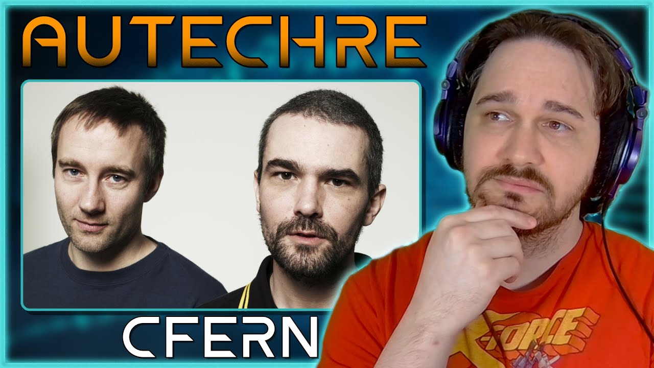 WHY WOULD SOMEONE LISTEN TO THIS? // Autechre - Cfern // Composer Reaction & Analysis