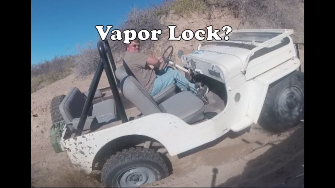 Vapor Lock on my Flatfender Willys Jeep