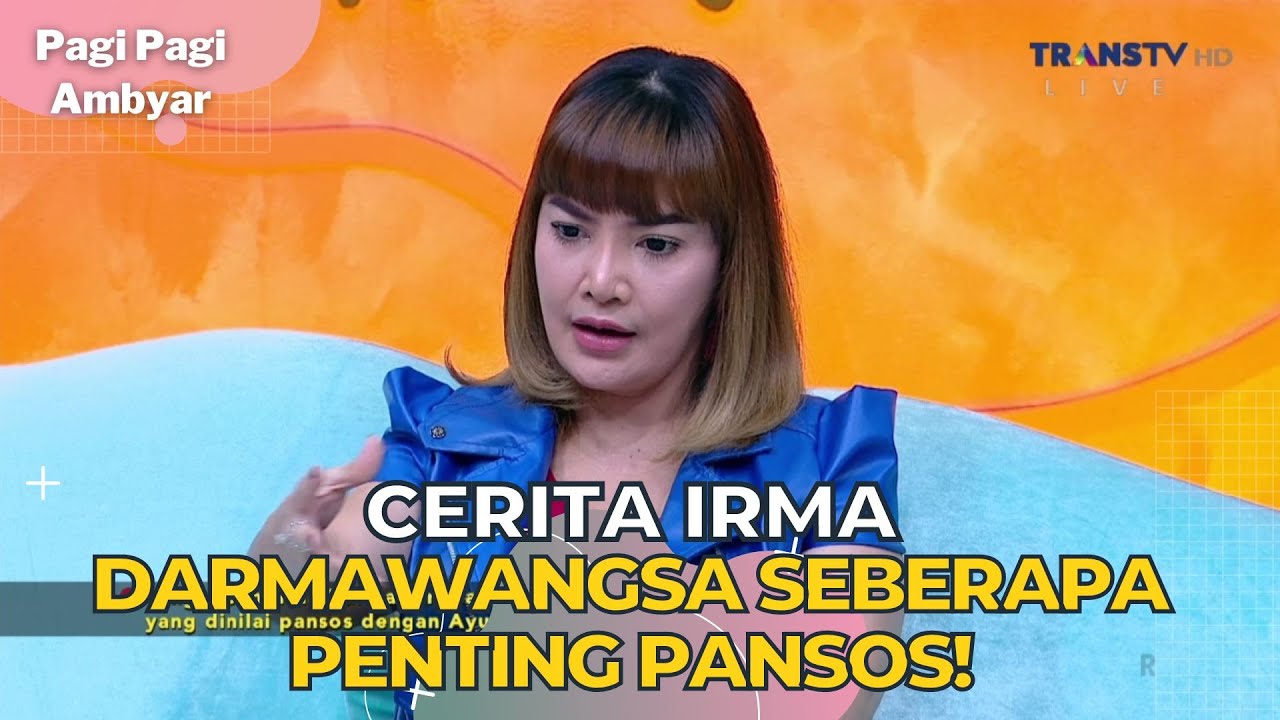 Cerita Irma Darmawangsa, Seberapa Penting Pansos! | PAGI PAGI AMBYAR (29/8/23) P2
